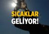 Bayıltan sıcaklar geliyor! Meteoroloji uyardı