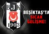 Beşiktaş’ta ortalık karışıyor!