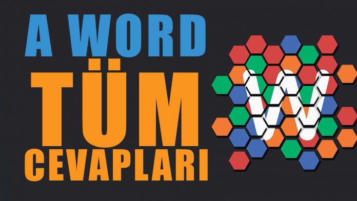 a-word-bulmaca-oyunu-tum-cevaplari-son-seviye-gizli-konu-1500-1600-1700-374 a word oyunu cevaplari-a word bulmaca tum cevaplari-a word kelime oyunu cevaplari www.haberpop.com