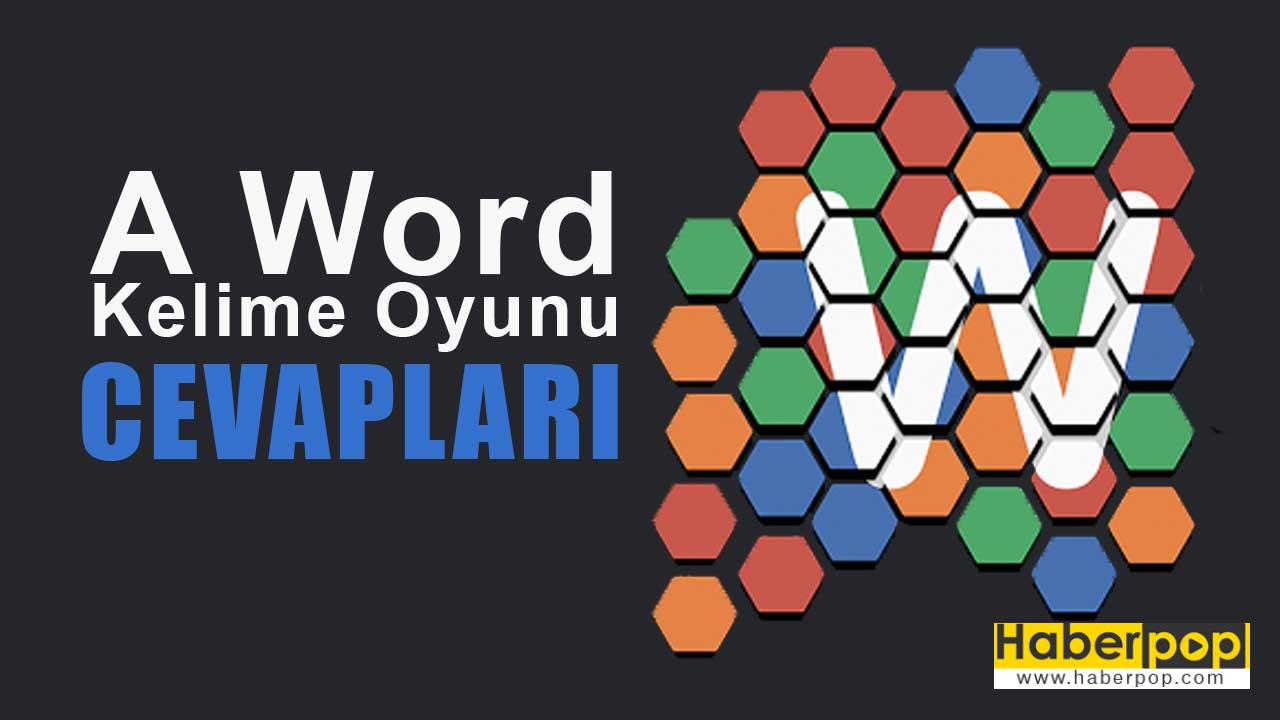 En Cok Aranan Tum A Word Oyunu Cevaplari Kelime Bulmaca Haberpop