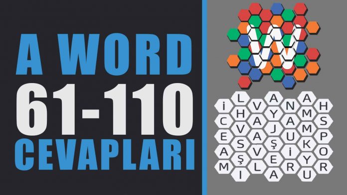 a-word-cevaplari-acemi-bolum-sonu-tum-cevaplari-61-110-caylak-bolum-sonu A Word Oyunu Cevapları - 61-110 Çaylak bölüm sonu