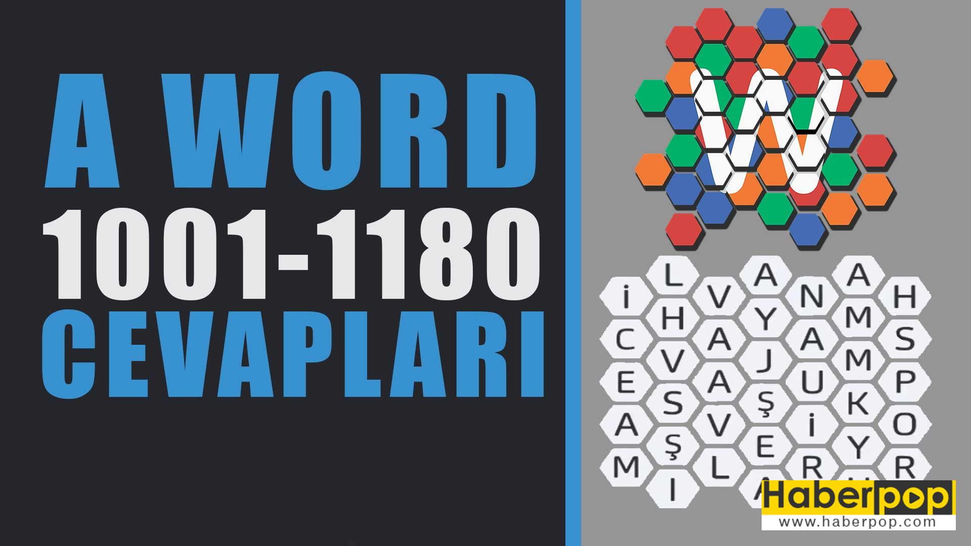 A Word Tum Cevaplari Seviye 1001 1180 Kelime Gezgini Haberpop