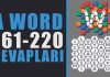 A Word Oyunu Cevapları | 161-220 Oyuncu Bölüm Sonu