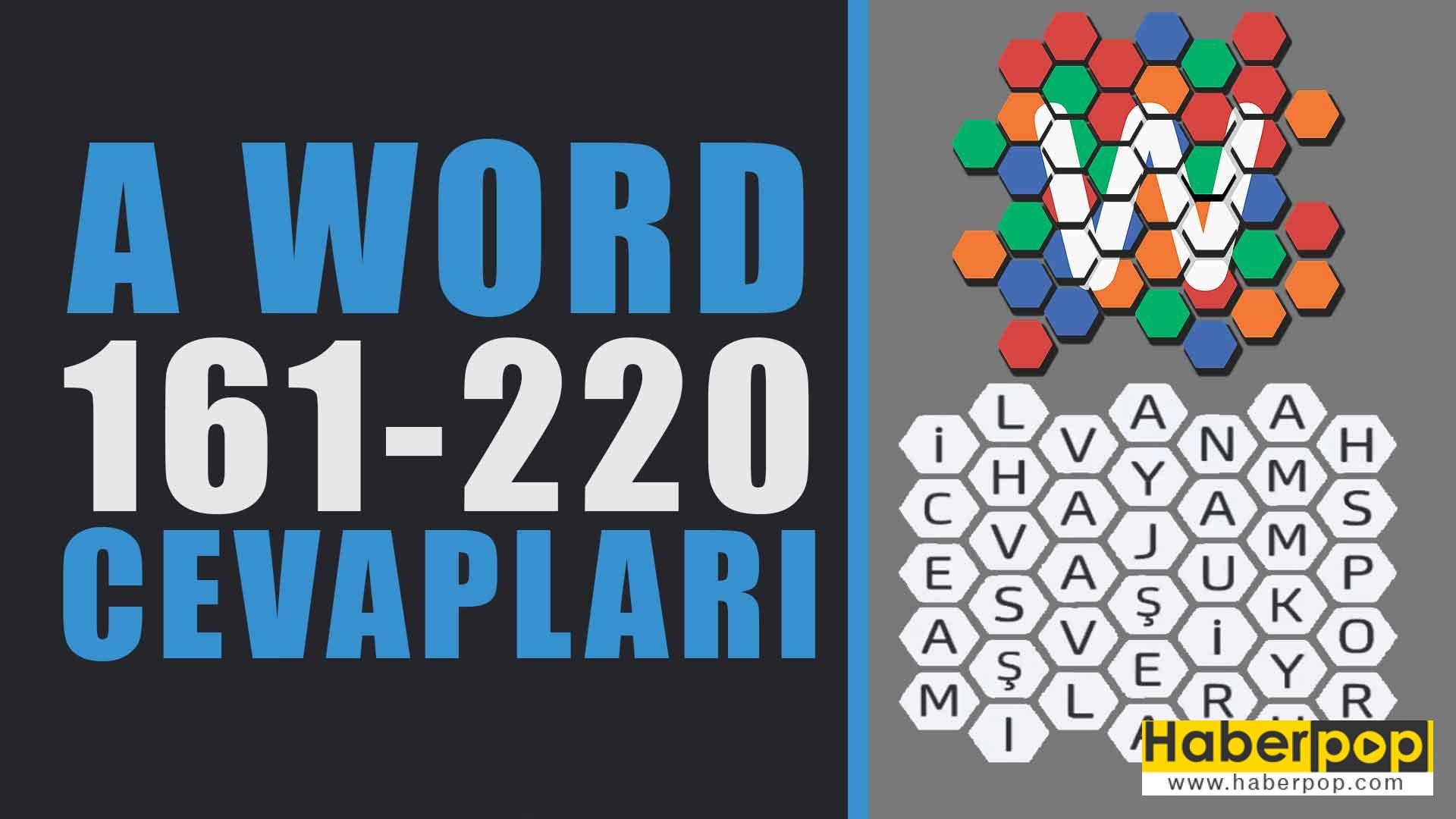 A Word Oyunu Cevaplari 161 220 Oyuncu Bolum Sonu Haberpop