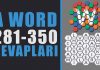 A Word Oyunu Cevapları | 281-350 Şampiyon Bölüm Sonu A Word Oyunu cevapları