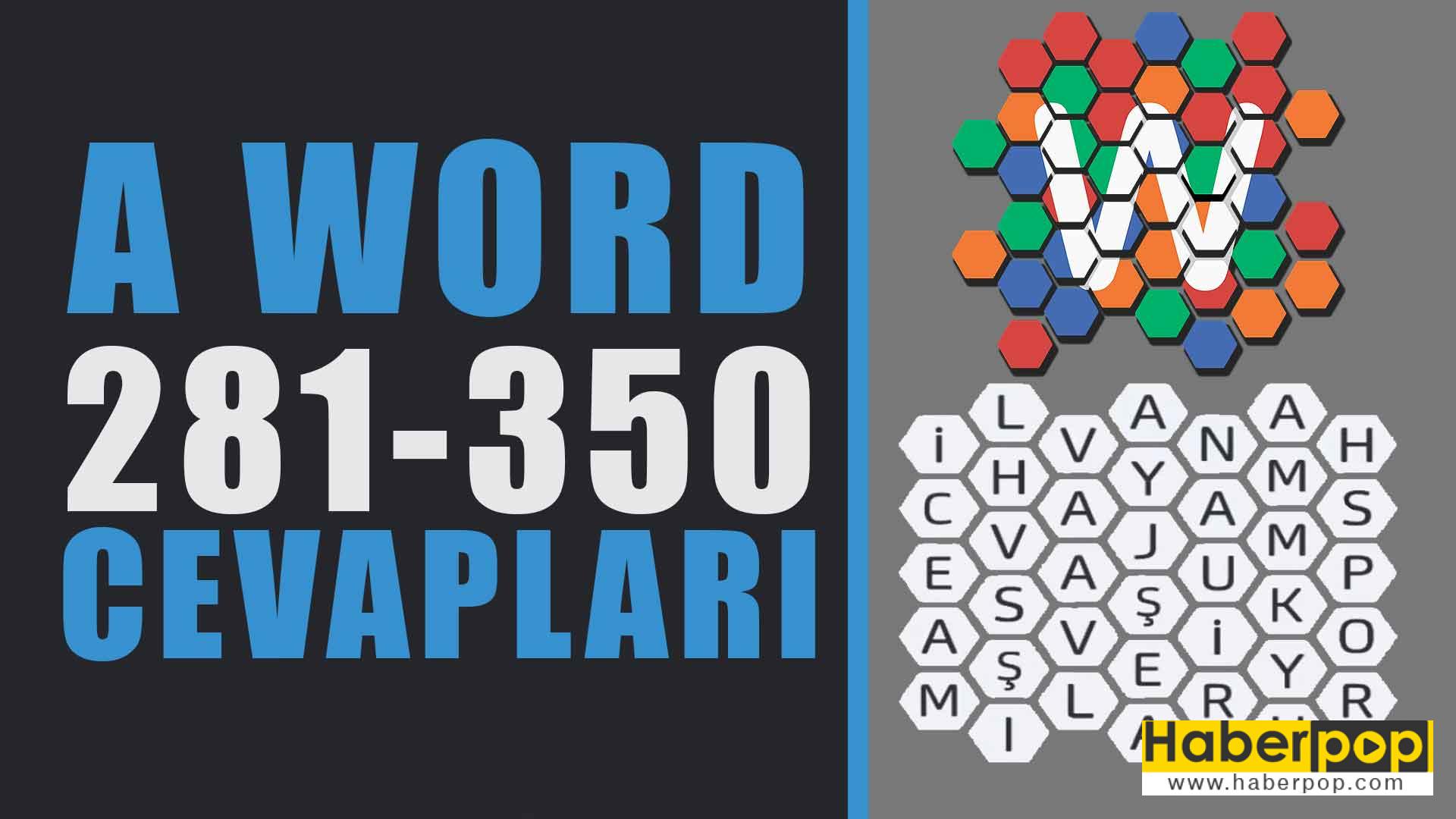 A Word Oyunu Cevaplari 281 350 Sampiyon Bolum Sonu Haberpop