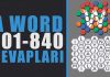 A Word Cevapları | 701-840 Son Kelime Bükücü Bölüm Sonu