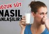 Bozuk Süt İçmek – Nasıl Anlaşılır? Ne Yapmalı? Bozuk süt nasıl anlaşılır ve tazelik testi nasıl yapılır