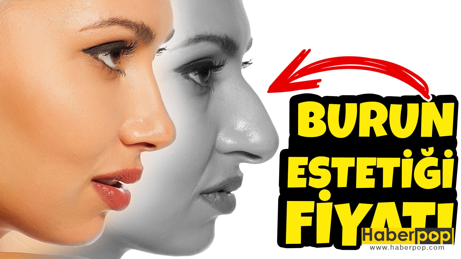 Burun Estetiği Fiyatları (2024) - HaberPop