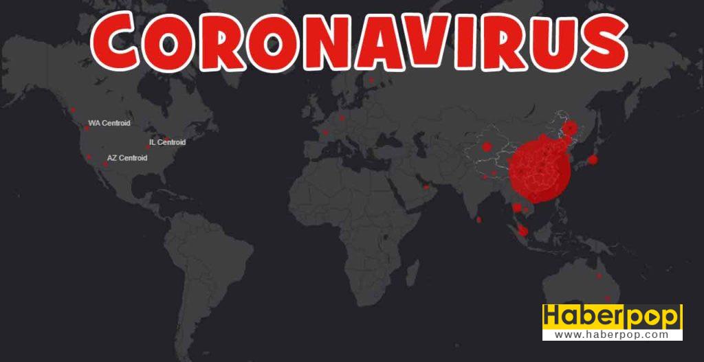 coronavirus hangi ulkelere bulasti-koronaviriusun bulastigi ulkeler-dunyada goruldugu yerler-corona virus nedir belirtileri nasil korunulur-haberpop