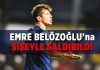 Taraftar, Emre Belözoğlu’na şişe attı