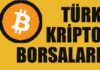 En Güvenilir Türk Kripto Para Borsaları en iyi türk bitcoin borsaları