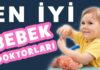 En İyi Bebek (Çocuk) Doktorları (İstanbul Avrupa Yakası) en iyi bebek doktoru