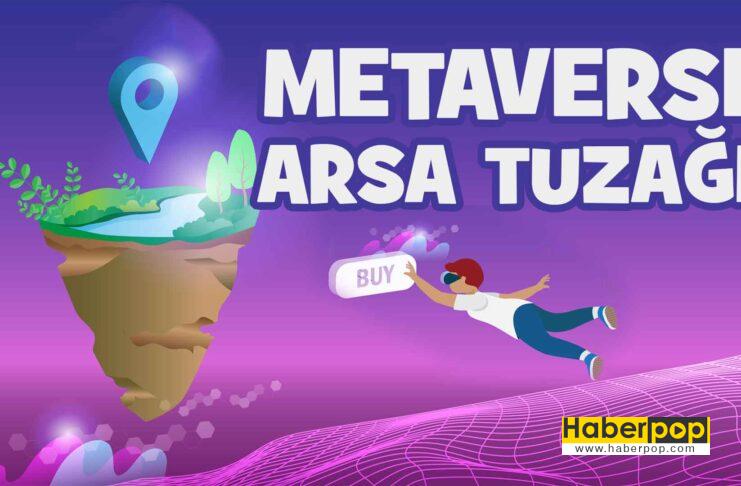 metaverse arsa almaya dikkat