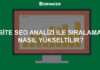 Site SEO Analizi ile Sıralama Nasıl Yükseltilir?
