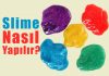 Borakssiz ve Tutkalsız Slime Yapımı Borakssız ve Tutkalsız Slime Nasıl Yapılır - Malzemeleri
