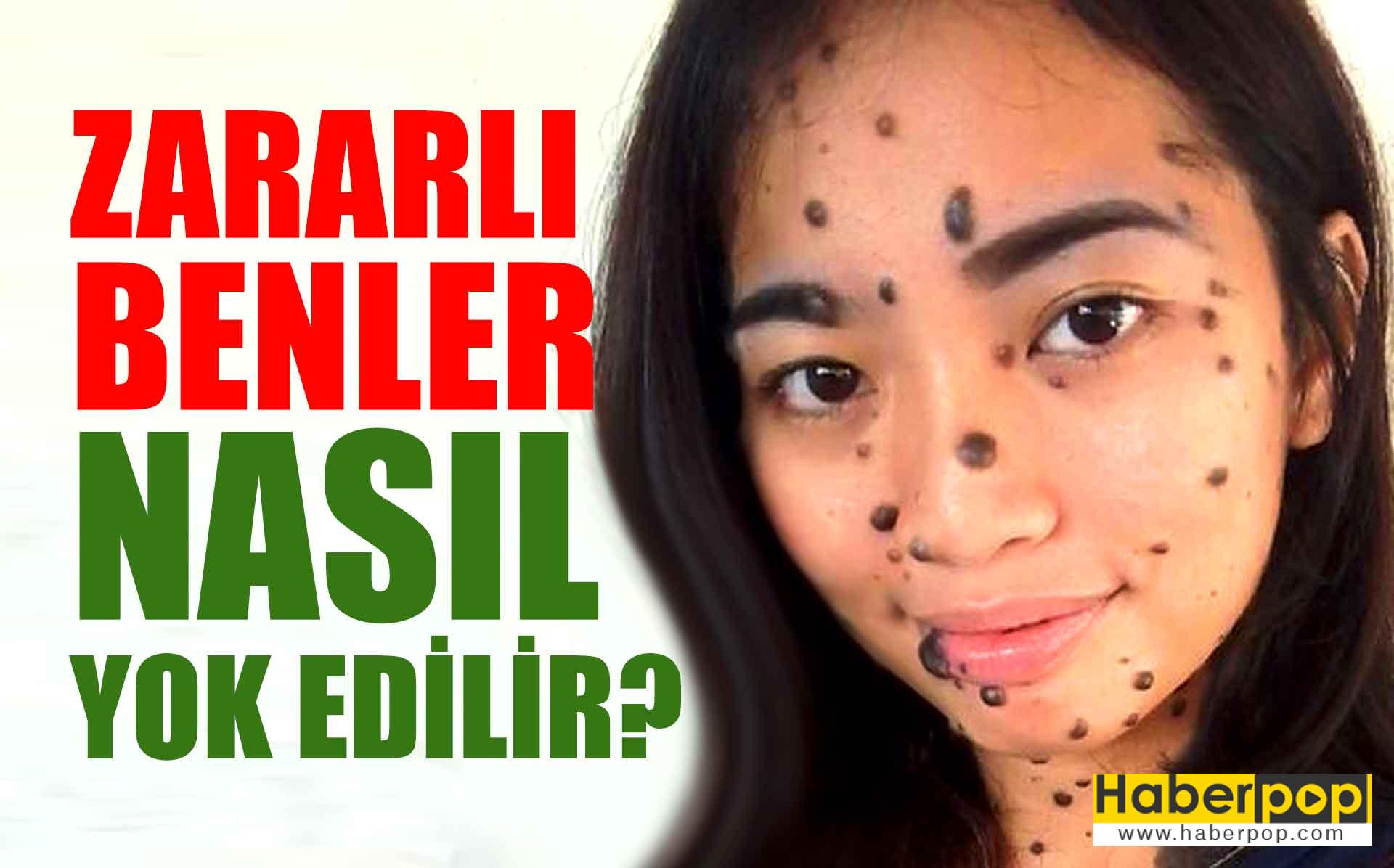 hangi benler tehlikelidir vucuttaki ve